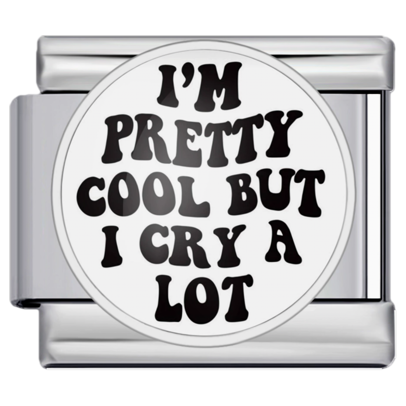 I'm pretty cool but i cry a lot srebrni